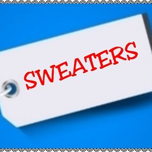 The following are all sweater items(Pullovers, Cardigans, V-Necks, etc.)